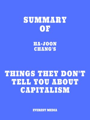 cover image of Summary of Ha-Joon Chang's 23 Things They Don't Tell You about Capitalism